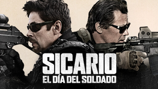 Sicario: El día del soldado | Netflix